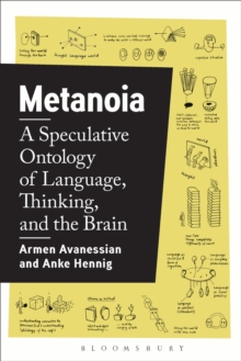 Image for Metanoia: A Speculative Ontology of Language, Thinking, and the Brain
