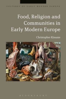 Image for Food, religion and communities in early modern Europe