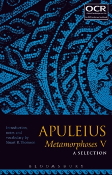 Image for Apuleius Metamorphoses V: A Selection