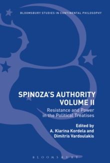 Image for Spinoza's authority: resistance and power in the political treatises.