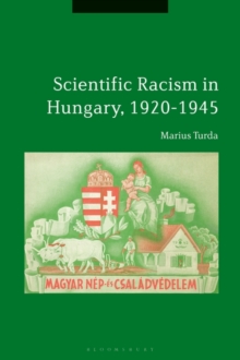 Image for Scientific racism in Hungary, 1920-1945