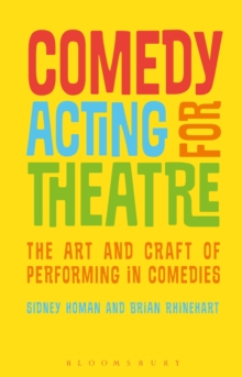 Image for Comedy acting for theatre  : the art and craft of performing in comedies