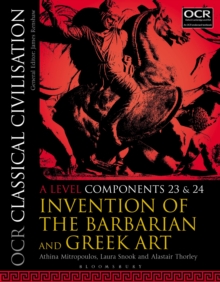 Image for OCR classical civilisationA level components 23 and 24,: Invention of the Barbarian and Greek art