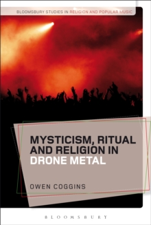 Image for Mysticism, ritual and religion in drone metal