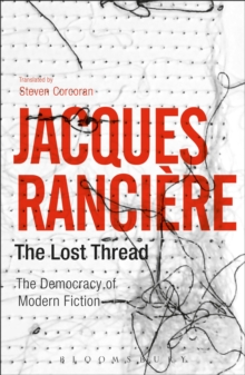 The Lost Thread: The Democracy of Modern Fiction