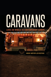 Image for Caravans: lives on wheels in contemporary Europe