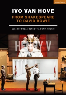 Image for Ivo van Hove  : from Shakespeare to David Bowie