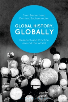 Image for Global history, globally: research and practice around the world