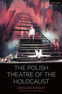 Image for The Polish theatre of the Holocaust