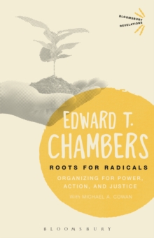 Image for Roots for radicals: organizing for power, action, and justice
