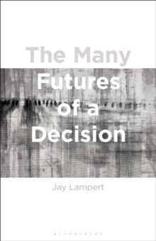 Image for The many futures of a decision