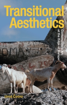Image for Transitional aesthetics: contemporary art at the edge of Europe