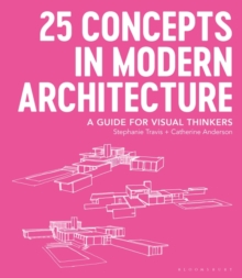 Image for 25 Concepts in Modern Architecture