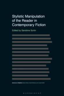 Image for Stylistic Manipulation of the Reader in Contemporary Fiction