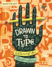 Image for Drawn to Type: Lettering for Illustrators