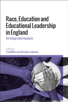 Image for Race, education and educational leadership in England: an integrated analysis