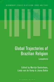 Image for Global trajectories of Brazilian religion: Lusospheres