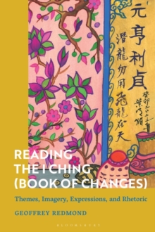 Image for Reading the I Ching (Book of Changes)
