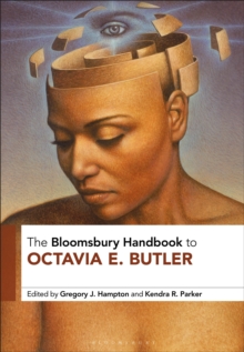 Image for The Bloomsbury handbook to Octavia E. Butler