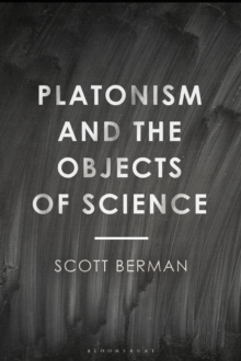 Image for Platonism and the Objects of Science