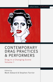 Image for Contemporary drag practices and performers  : drag in a changing sceneVolume 1