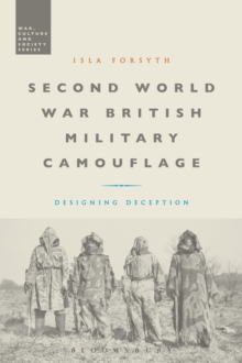 Second World War British Military Camouflage: Designing Deception