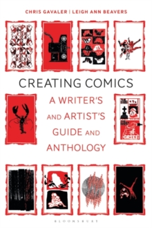 Image for Creating comics: a writer's and artist's guide and anthology