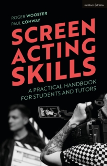 Image for Screen acting skills  : a practical handbook for students and tutors