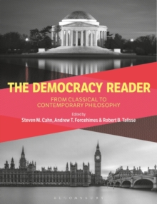 Image for The democracy reader  : from classical to contemporary philosophy