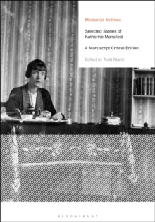 Image for Selected Stories of Katherine Mansfield: A Manuscript Critical Edition