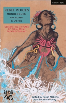 Image for Rebel Voices: Monologues for Women by Women