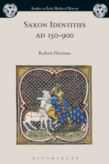Image for Saxon Identities, AD 150–900