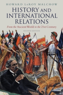 Image for History and International Relations: From the Ancient World to the 21st Century