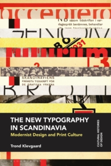 Image for The New Typography in Scandinavia: Modernist Design and Print Culture