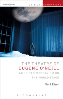 Image for The Theatre of Eugene O’Neill