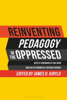 Image for Reinventing pedagogy of the oppressed  : contemporary critical perspectives