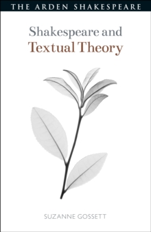Shakespeare and Textual Theory