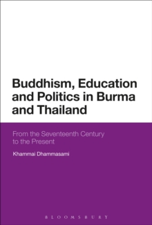 Image for Buddhism, Education and Politics in Burma and Thailand