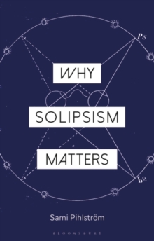 Image for Why solipsism matters