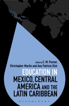 Image for Education in Mexico, Central America and the Latin Caribbean