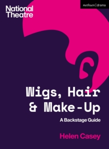 Image for Wigs, hair and make-up  : a backstage guide