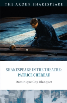 Image for Shakespeare in the Theatre: Patrice Chereau