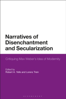 Image for Narratives of Disenchantment and Secularization
