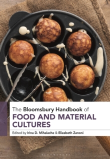 Image for The Bloomsbury Handbook of Food and Material Cultures