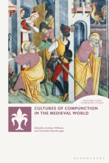 Image for Cultures of Compunction in the Medieval World