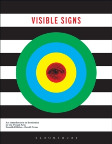 Visible Signs: An Introduction to Semiotics in the Visual Arts