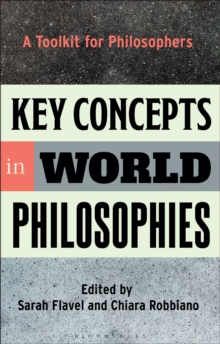 Image for Key concepts in world philosophies  : a toolkit for philosophers