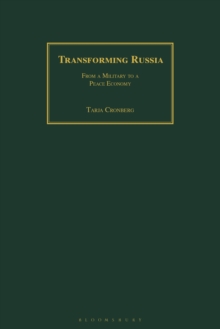 Transforming Russia: From a Military to a Peace Economy