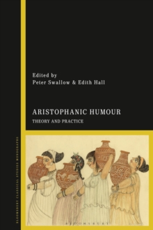 Image for Aristophanic humour  : theory and practice