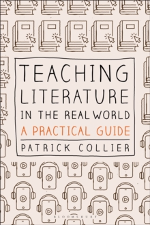 Teaching Literature in the Real World: A Practical Guide